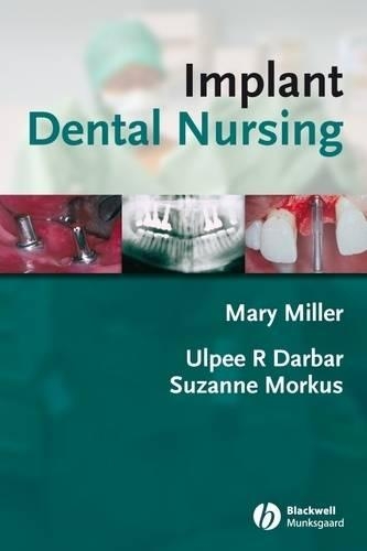 Бумажная книга «Implant Dental Nursing», авторов Сюзанна Моркус, Ульпи Р. Дарбар - фото №1