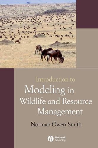 [object Object] «Introduction to Modeling in Wildlife and Resource Conservation», автор Норман Оуен-Сміт - фото №1