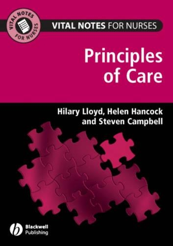 Бумажная книга «Vital Notes for Nurses: Principles of Care», авторов Хелен Хэнкок, Хилари Ллойд, Стивен Кэмпбелл - фото №1