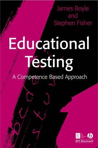 Бумажная книга «Educational Testing: A Competence-Based Approach», авторов Джеймс Бойл, Стивен Фишер - фото №1