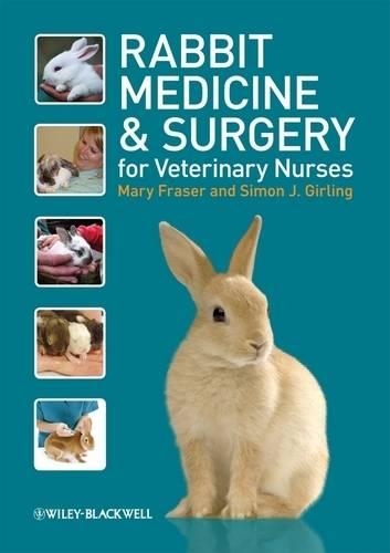 Паперова книга «Rabbit Medicine and Surgery for Veterinary Nurses», авторів Мері Фрейзер, Саймон Герінг - фото №1