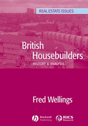 Бумажная книга «British Housebuilders: History and Analysis», автор Фред Уэллингс - фото №1