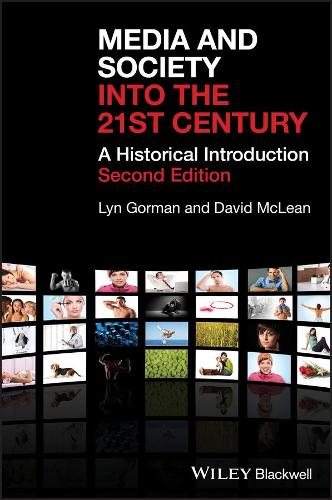 Бумажная книга «Media and Society into the 21st Century: A Historical Introduction», авторов Дэвид Маклин, Лин Горман - фото №1