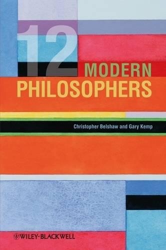 Бумажная книга «12 Modern Philosophers», автор Кристофер Белшоу - фото №1