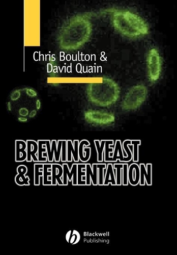 Бумажная книга «Brewing Yeast and Fermentation», авторов Кристофер Боултон, Дэвид Куэйн - фото №1