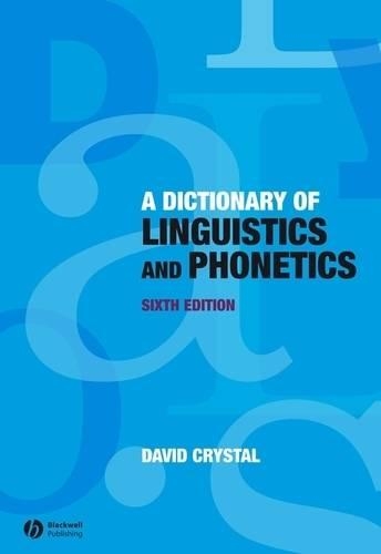 Бумажная книга «A Dictionary of Linguistics and Phonetics», автор Дэвид Кристал - фото №1