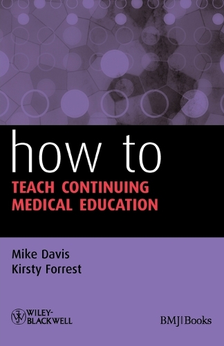 Паперова книга «How to Teach Continuing Medical Education», автор Кірсті Форрест - фото №1
