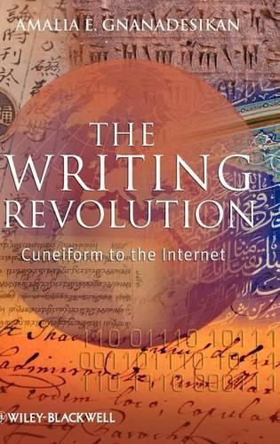 Бумажная книга «The Writing Revolution: Cuneiform to the Internet», автор Амалия Э. Гнанадезикан - фото №1