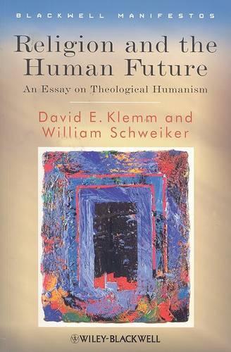 Паперова книга «Religion and the Human Future: An Essay on Theological Humanism», автор Вільям Швейкер - фото №1