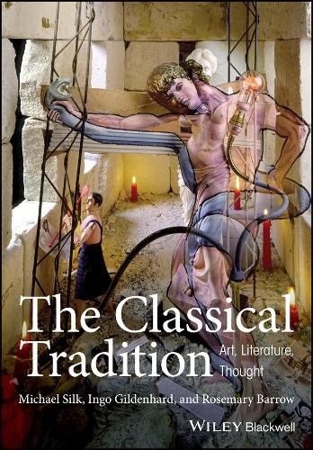 Паперова книга «The Classical Tradition: Art, Literature, Thought», авторів Майкл Сілк, Розмарі Барроу - фото №1