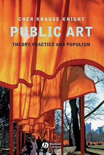 Бумажная книга «Public Art: Theory, Practice and Populism», автор Шер Краузе Найт - фото №1