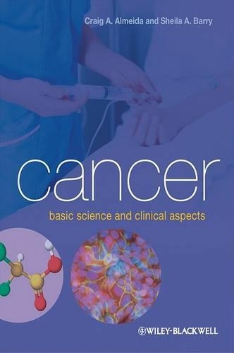 Бумажная книга «Cancer: Basic Science and Clinical Aspects», авторов Крейг А. Алмейда, Шейла А. Барри - фото №1