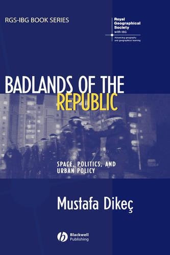 Бумажная книга «Badlands of the Republic: Space, Politics and Urban Policy», автор Мустафа Дикеч - фото №1
