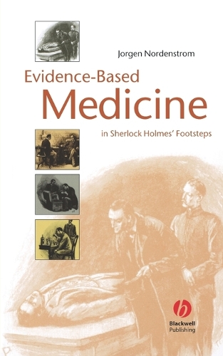 Паперова книга «Evidence-Based Medicine: In Sherlock Holmes' Footsteps», автор Йорген Норденстрем - фото №1