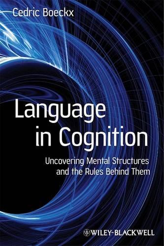 Бумажная книга «Language in Cognition: Uncovering Mental Structures and the Rules Behind Them», автор Седрик Бёккс - фото №1