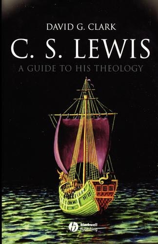 Бумажная книга «C.S. Lewis: A Guide to His Theology», автор Дэвид Г. Кларк - фото №1