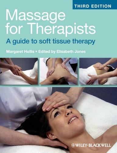 Бумажная книга «Massage for Therapists: A Guide to Soft Tissue Therapy», автор Маргарет Холлис - фото №1