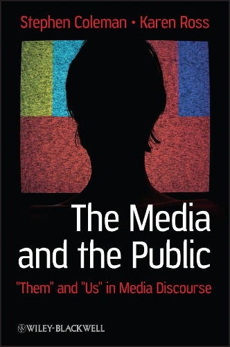 Паперова книга «The Media and The Public: "Them" and "Us" in Media Discourse» - фото №1