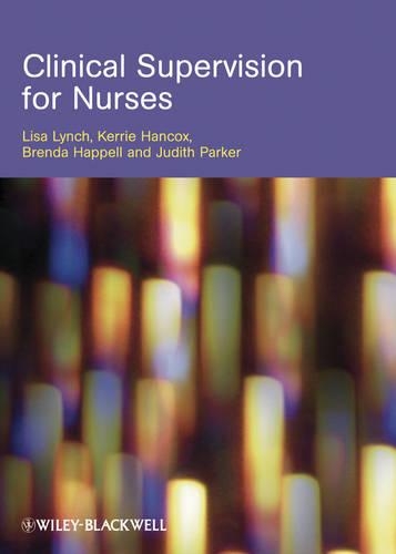 Бумажная книга «Clinical Supervision for Nurses», авторов Бренда Хаппелл, Джудит Паркер, Керри Хэнкокс - фото №1