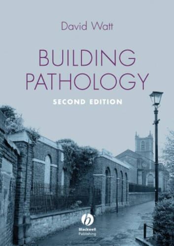 Паперова книга «Building Pathology: Principles and Practice», автор Девід С. Вотт - фото №1