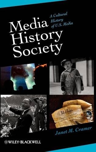 Бумажная книга «Media, History, Society: A Cultural History of U.S. Media», автор Джанет М. Крамер - фото №1