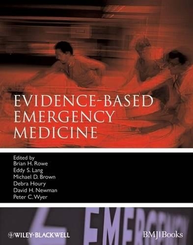 Бумажная книга «Evidence-Based Emergency Medicine», авторов Брайан Роу, Дэвид Х. Ньюман, Дебра Хоури, Эдди С. Лэнг, Майкл Д. Браун, Питер К. Вайер - фото №1