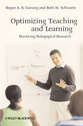 Бумажная книга «Optimizing Teaching and Learning: Practicing Pedagogical Research», авторов Бет М. Шварц, Реган А. Р. Гурунг - фото №1