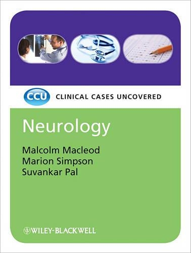 Бумажная книга «Neurology: Clinical Cases Uncovered», авторов Малкольм Маклеод, Марион Симпсон, Суванкар Пал - фото №1