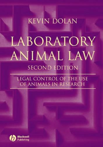 Бумажная книга «Laboratory Animal Law: Legal Control of the Use of Animals in Research», автор Кевин Долан - фото №1