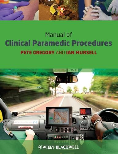 Бумажная книга «Manual of Clinical Paramedic Procedures», авторов Ян Мурселл, Пит Грегори - фото №1
