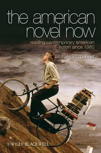 Бумажная книга «The American Novel Now: Reading Contemporary American Fiction Since 1980», автор Патрик О'Доннелл - фото №1