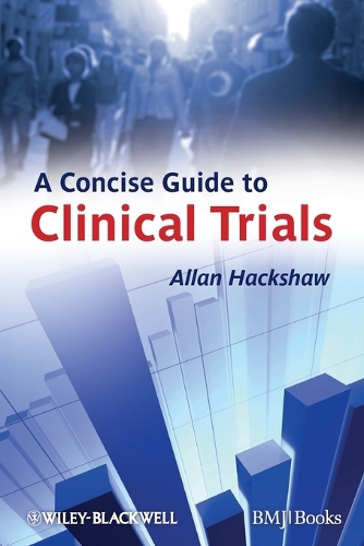 Бумажная книга «A Concise Guide to Clinical Trials», автор Аллан Хэкшоу - фото №1