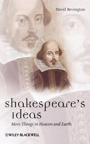 Бумажная книга «Shakespeare's Ideas: More Things in Heaven and Earth», автор Дэвид Бевингтон - фото №1