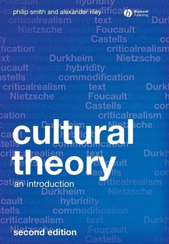 Бумажная книга «Cultural Theory: An Introduction», авторов Александр Райли, Филип Смит - фото №1