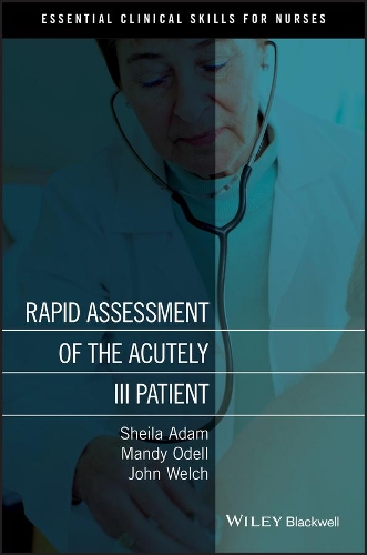 Бумажная книга «Rapid Assessment of the Acutely Ill Patient», авторов Джо Уэлч, Мэнди Оделл, Шейла Адам - фото №1