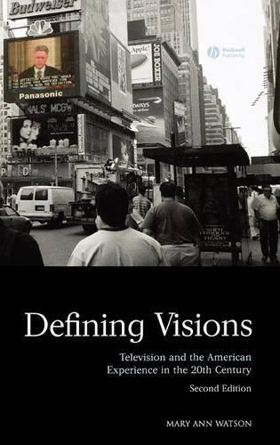 Паперова книга «Defining Visions: Television and the American Experience in the 20th Century», автор Мері Енн Вотсон - фото №1
