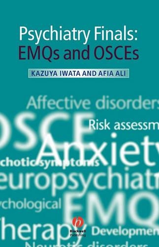 Бумажная книга «Psychiatry Finals: EMQs and OSCEs», авторов Афия Али, Казуя Ивата - фото №1