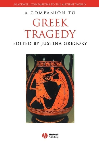 Бумажная книга «A Companion to Greek Tragedy», автор Джастина Грегори - фото №1