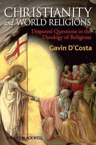 Бумажная книга «Christianity and World Religions: Disputed Questions in the Theology of Religions», автор Гэвин Д'Коста - фото №1