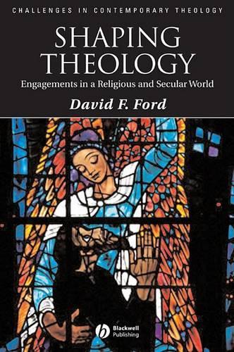 Бумажная книга «Shaping Theology: Engagements in a Religious and Secular World», автор Дэвид Ф. Форд - фото №1