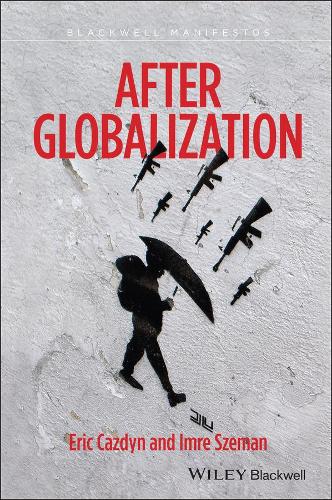 Бумажная книга «After Globalization», авторов Эрик Каздын, Имре Шеман - фото №1