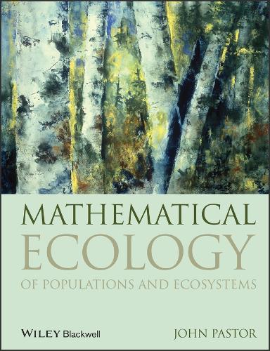 Бумажная книга «Mathematical Ecology of Populations and Ecosystems», автор Джон Пастор - фото №1