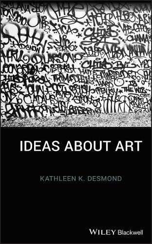 Бумажная книга «Ideas About Art», автор Кэтлин К. Десмонд - фото №1