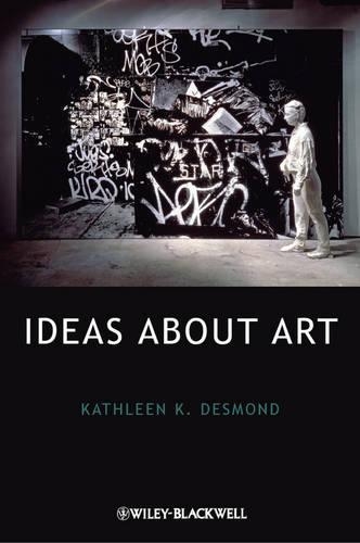 Бумажная книга «Ideas About Art», автор Кэтлин К. Десмонд - фото №1