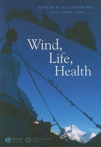 Бумажная книга «Wind, Life, Health: Anthropological and Historical Perspectives», авторов Крис Лоу, Элизабет Хсу - фото №1