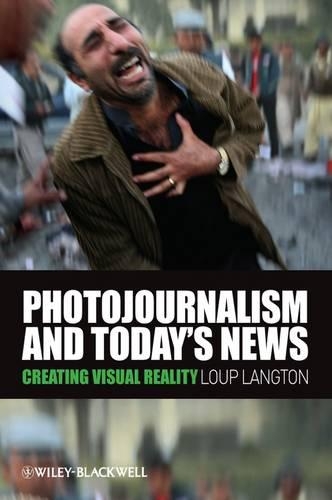 Бумажная книга «Photojournalism and Today's News: Creating Visual Reality», автор Луп Лэнгтон - фото №1