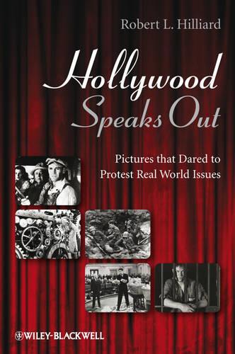 Паперова книга «Hollywood Speaks Out: Pictures that Dared to Protest Real World Issues», автор Роберт Л. Хілліард - фото №1