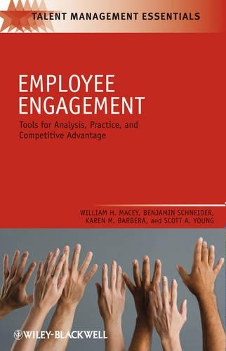 Бумажная книга «Employee Engagement: Tools for Analysis, Practice, and Competitive Advantage», авторов Бенджамин Шнайдер, Карен М. Барбера, Скотт А. Янг, Уильям Х. Мейси - фото №1