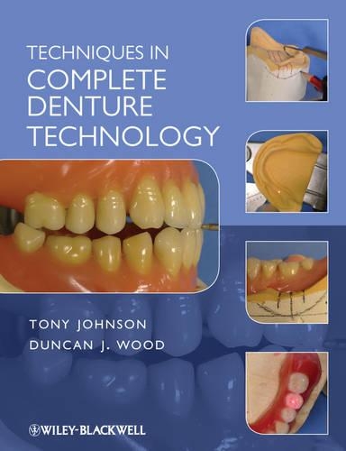 Бумажная книга «Techniques in Complete Denture Technology», автор Дункан Дж. Вуд - фото №1