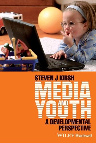 Паперова книга «Media and Youth: A Developmental Perspective», автор Стівен Дж. Кірш - фото №1